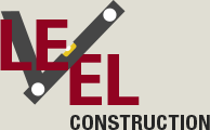 LEVEL CONSTRUCTION